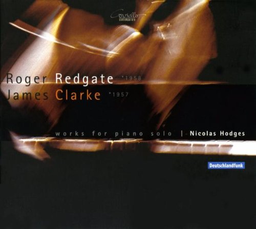 Hodges , Nicolas - Redgate / Clarke: Works For Piano Solo (Hodges)