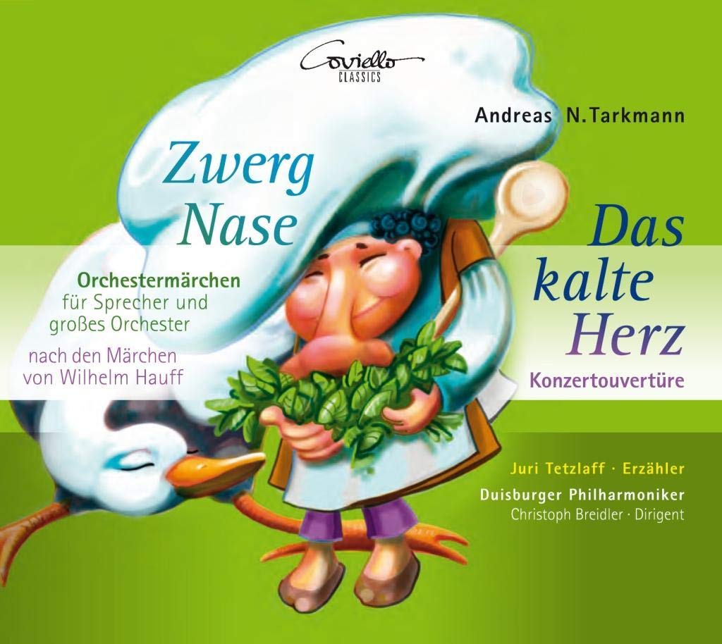 Tarkmann , Andreas N. - Zwerg Nase / Das kalte Herz (Duisburger Philharmoniker)