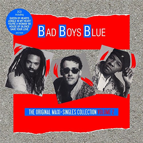 Bad Boys Blue - The Original Maxi-Singles Collection 2 (Remastered)