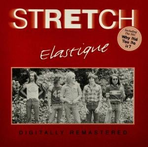 Stretch - Elastique (Remastered)