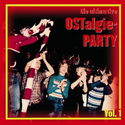 Sampler - Ultimative Ostalgie-Party 1