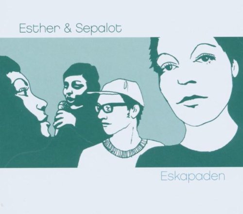 Esther & Sepalot - Eskapaden
