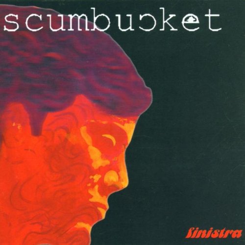 Scumbucket - Finistra