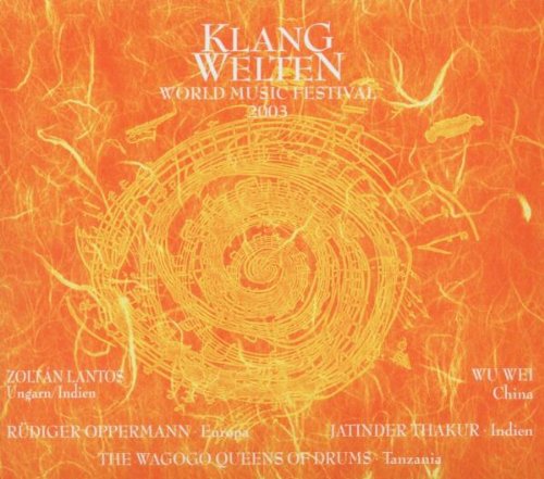 Sampler - Klangwelten - World Music Festival 2003