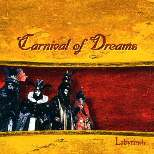 Carnival of Dreams - Labyrinth