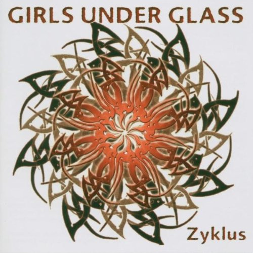 Girls Under Glass - Zyklus