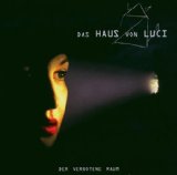 Das Haus von Luci - Der verbotene Raum