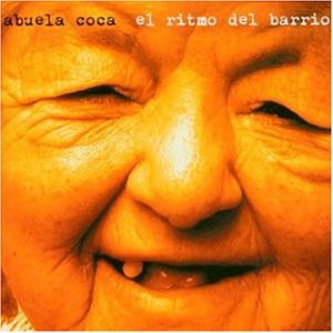 Coca , Abuela - El ritmo del barrio