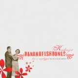 Bananafishbones - 12 Songs in One Day