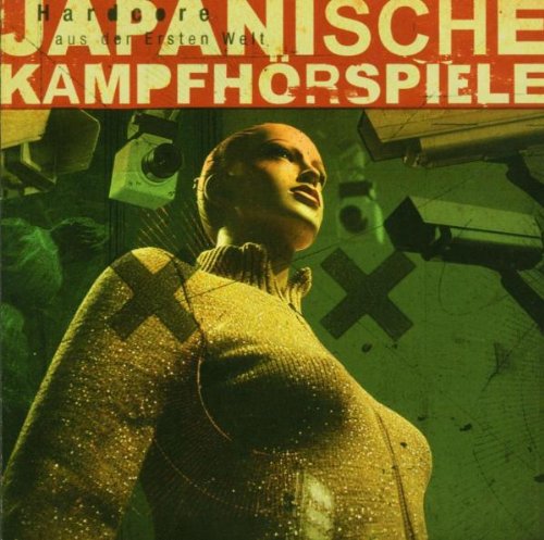 Japanische Kampfhörspiele - Hardcore aus der Ersten Welt