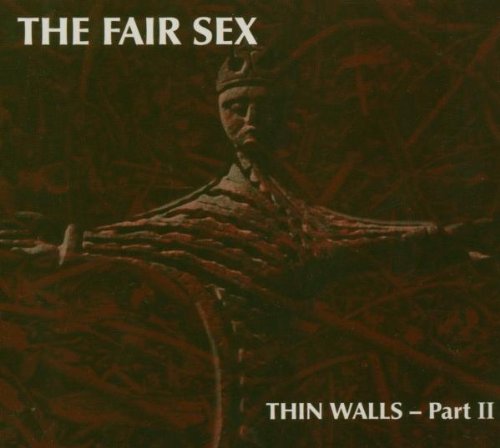 Fair Sex , The - Thin Walls - Part 2