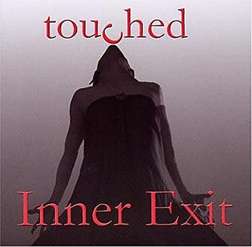 Inner Exit - Touched