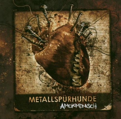 Metallspürhunde - Amokmensch