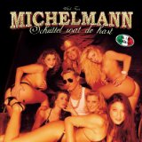 Michelmann - Schüttel wat de hast