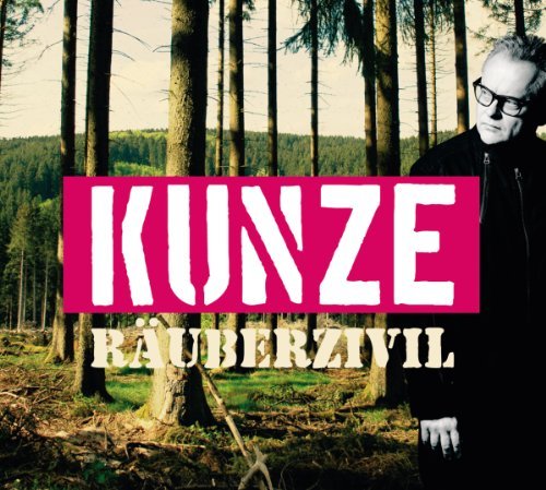 Kunze , Heinz Rudolf - Räuberzivil - Live & Unplugged