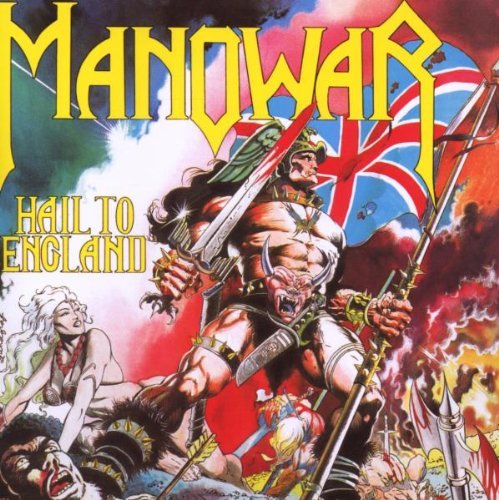 Manowar - Hail to England