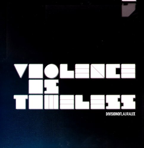 Division of Laura Lee - Violence Is Timeless Lp [Vinyl LP] [Vinyl LP]