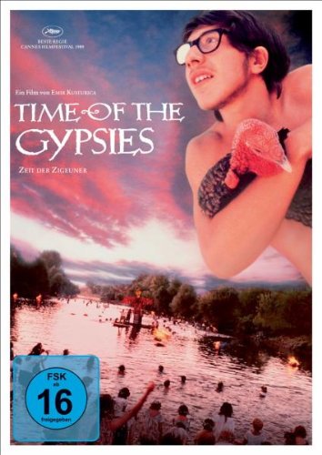  - Time of the Gypsies - Zeit der Zigeuner