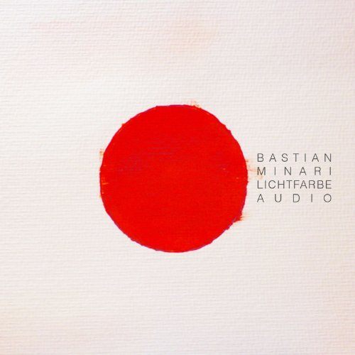 Minari , Bastian - Lichtfarbe Audio