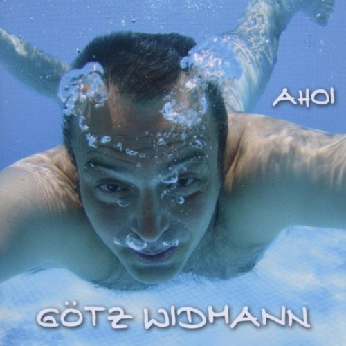 Götz Widmann - Ahoi