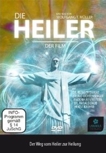  - Die Heiler - Der Film: Der Weg vom Heiler zur Heilung