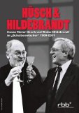Hüsch , Hanns Dieter & Hildebrandt , Dieter - Hüsch & Hildebrandt im 'Scheibenwischer' 1980-2001