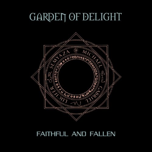 Garden Of Delight - Faithful and fallen (rediscovered 2013)
