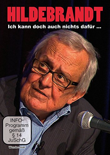 Hildebrandt , Dieter - Dieter Hildebrandt: Ich kann doch auch nichts dafür ...