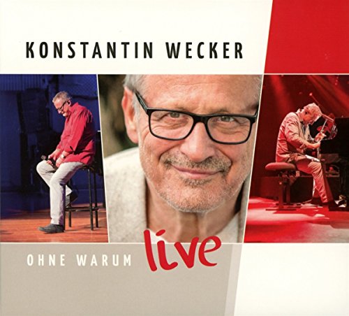 Wecker , Konstantin - Ohne Warum - Live