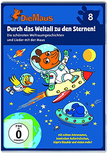  - Die Maus 8 - Durch das Weltall zu den Sternen!