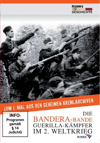 - Die Bandera-Bande Guerilla Kämpfer im 2. Weltkrieg