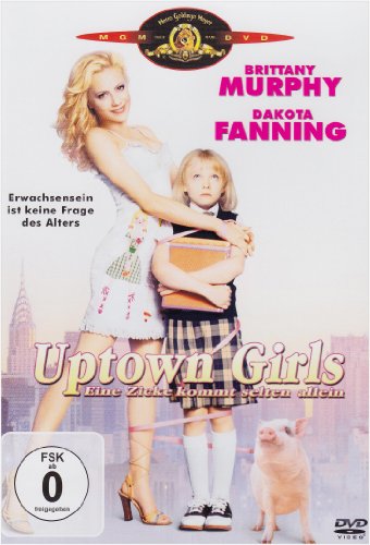 - Uptown Girls - Eine Zicke kommt selten allein