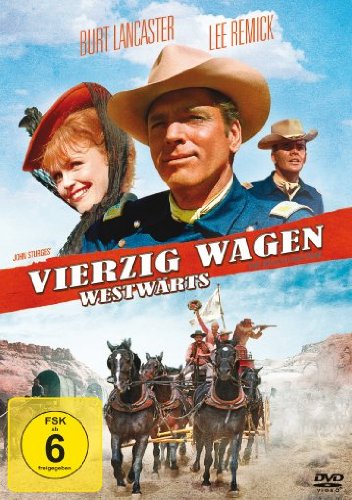  - Vierzig Wagen westwärts