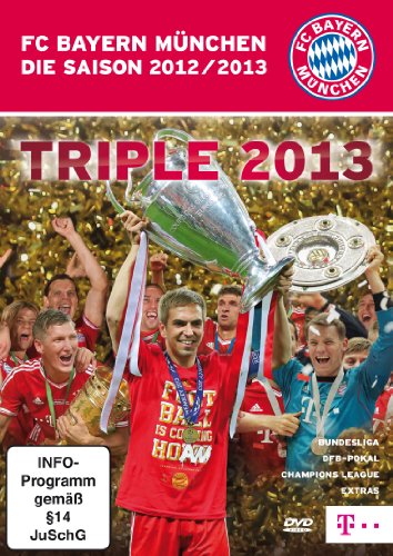  - FC Bayern München - Die Saison 2012/2013: Triple 2013