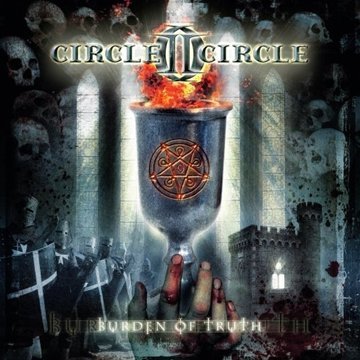 Circle II Circle - Burden of Truth (Ltd.ed.)