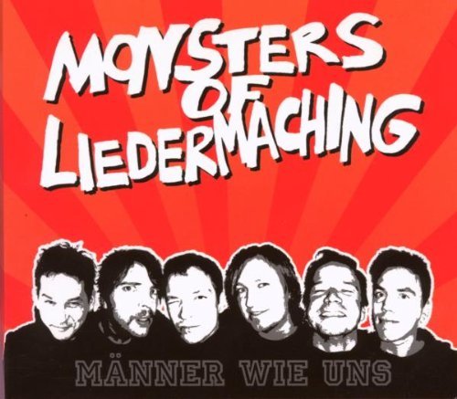 Monsters of Liedermaching - Männer Wie Uns