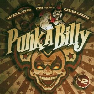 Sampler - Welcome to Circus Punk-A-Billy 2