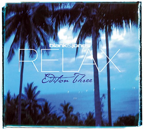 Blank & Jones - Relax Edition Three (Deluxe Hardcover Box Edition)