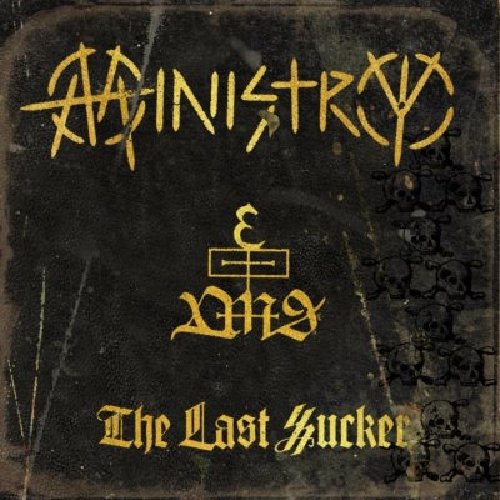 Ministry - The Last Sucker