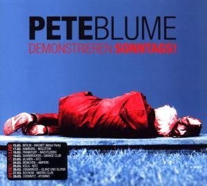 Pete Blume - Demonstrieren: Sonntags!