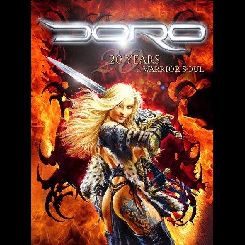  - Doro - 20 Years A Warrior Soul [2 DVDs]