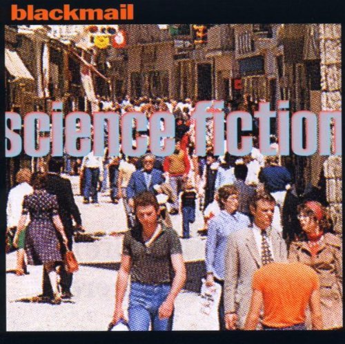 Blackmail - Science Fiction (New Edition+Bonus Tracks)