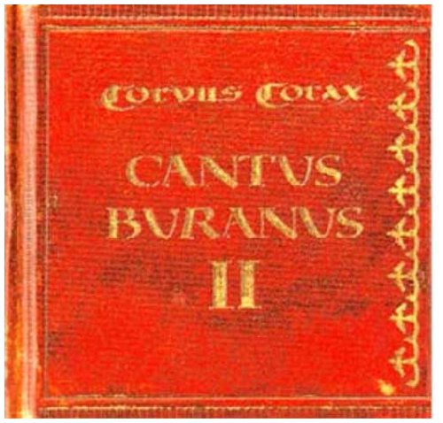 Corvus Corax - Cantus Buranus 2 (Limited Edition)