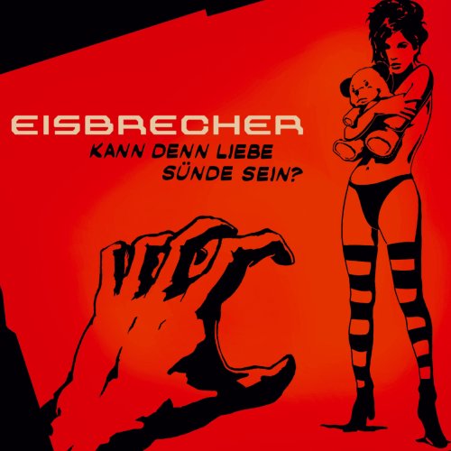 Eisbrecher - Kann denn Liebe Sünde sein? (Maxi)