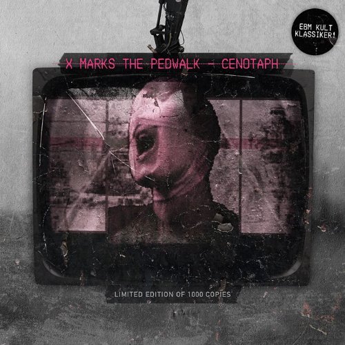 X Marks the Pedwalk - Cenotaph (Ltd.ed.)