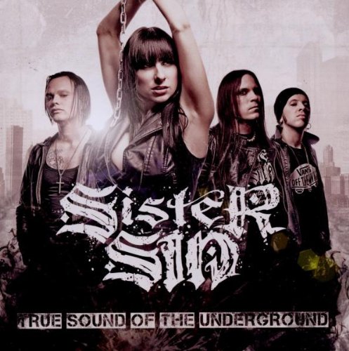 Sister Sin - True Sound of the Underground