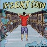 Insert Coin - Break The Silence