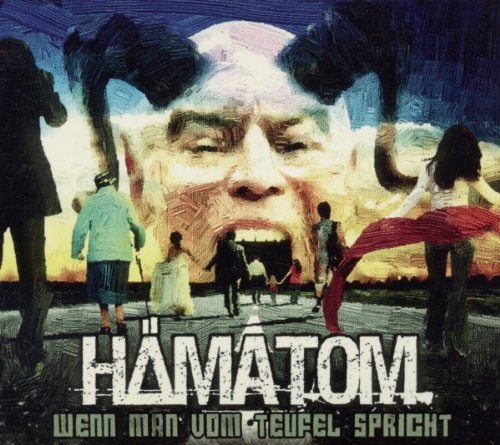 Hämatom - Wenn Man Vom Teufel Spricht