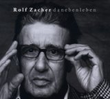 Zacher , Rolf - Latest Hits