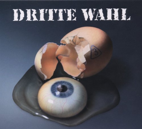 Dritte Wahl - Auge Um Auge (Re-Release)